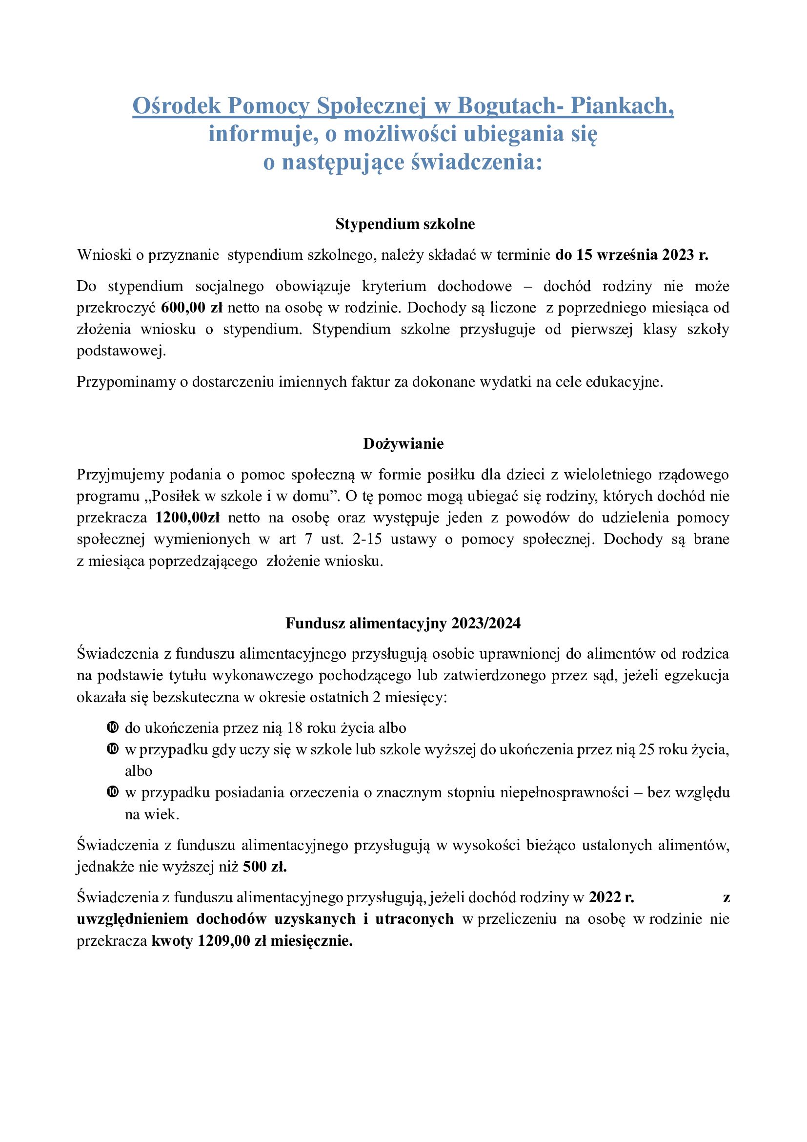 Ośrodek Pomocy Społecznej w Bogutach- Piankach, informuje, o możliwości ubiegania się o następujące świadczenia